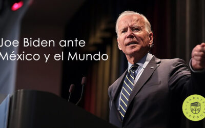 Joe Biden ante México y el Mundo