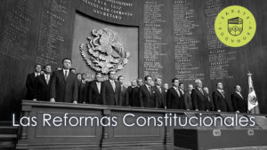 Las reformas constitucionales