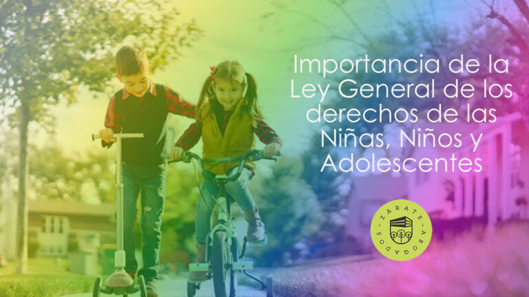 Importancia de la Ley General de los derechos de las Niñas, Niños y Adolescentes