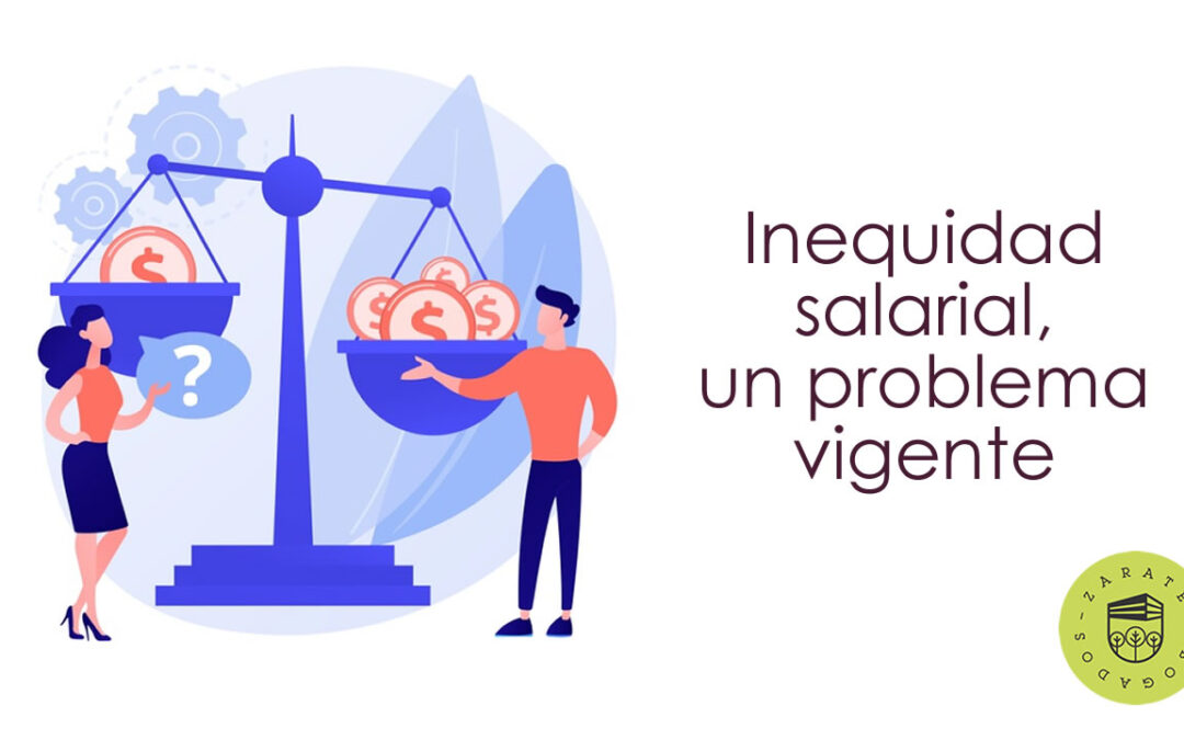 La inequidad salarial, un problema vigente