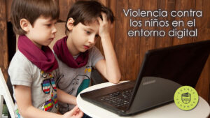 violencia contra los niños en el entorno digital