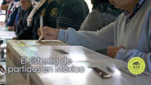 El sistema de partidos en México