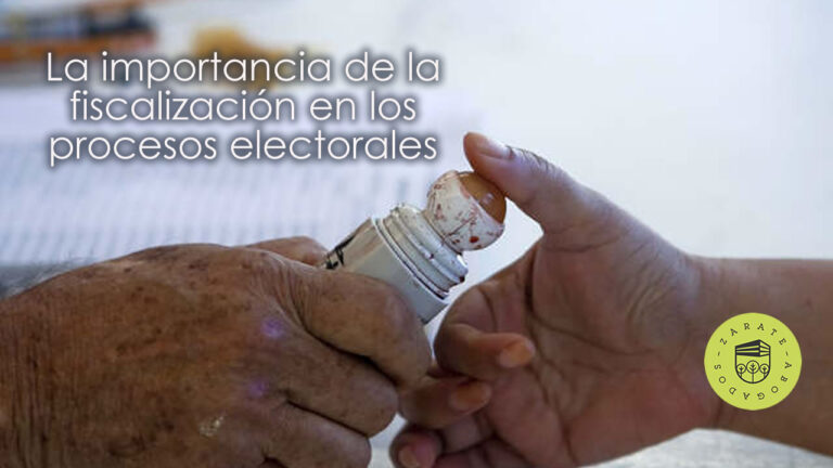 La importancia de la fiscalización en los procesos electorales