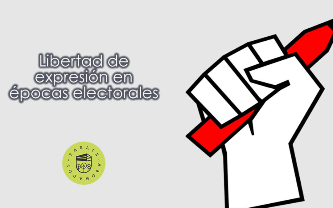Libertad de expresión en épocas electorales