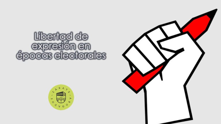 Libertad de expresión en épocas electorales
