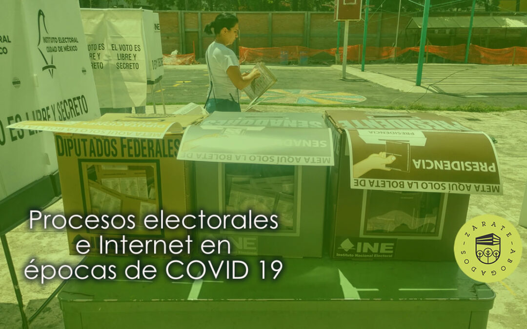 Procesos electorales e Internet en épocas de COVID 19
