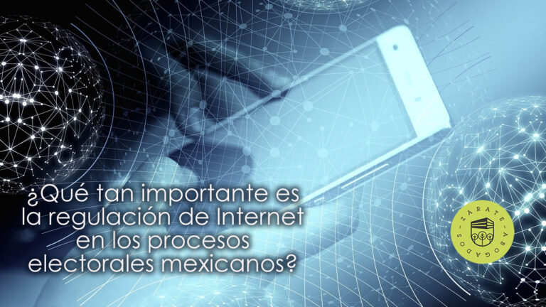 Regulación de Internet en los procesos electorales mexicanos