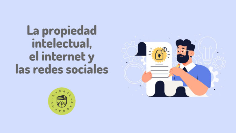 La propiedad intelectual, el internet y las redes sociales