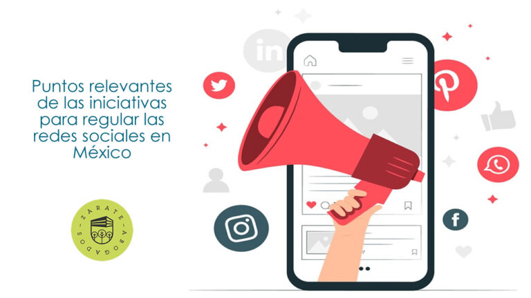 Puntos relevantes de las iniciativas para regular las redes sociales en México