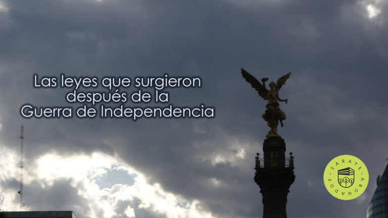 Las leyes que surgieron después de la Guerra de Independencia