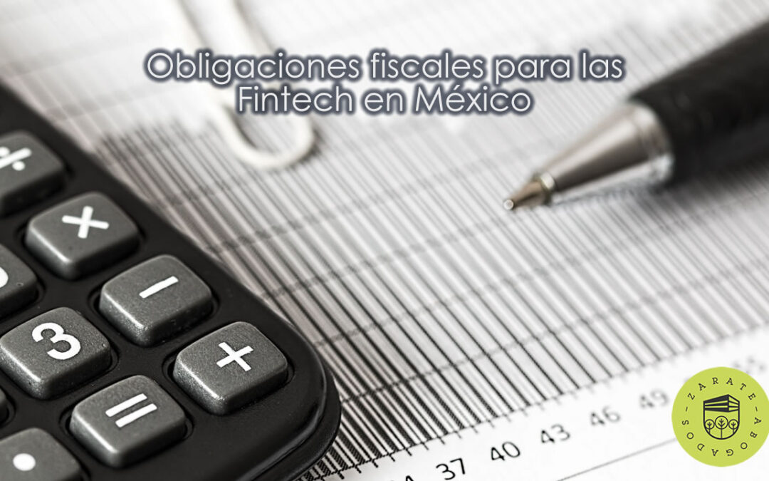 Obligaciones fiscales para las Fintech en México