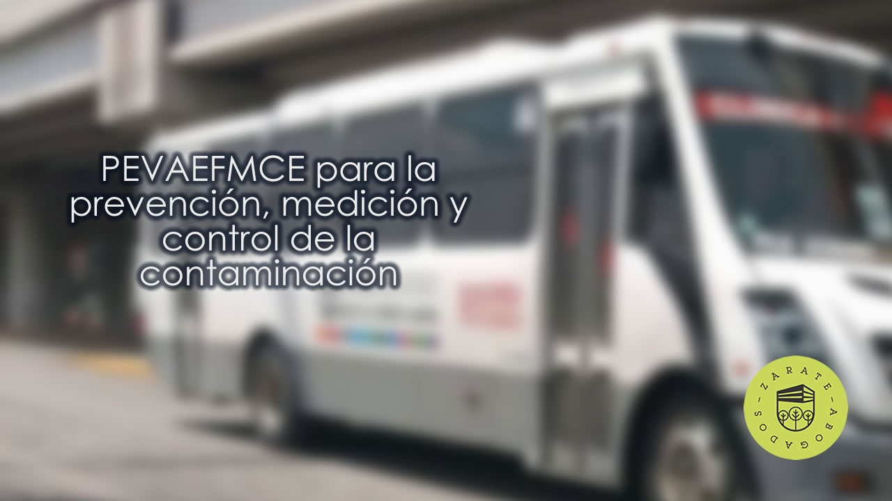 PEVAEFMCE para la prevención, medición y control de la contaminación
