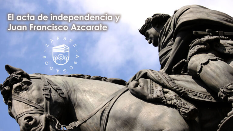 El acta de independencia y Juan Francisco Azcarate