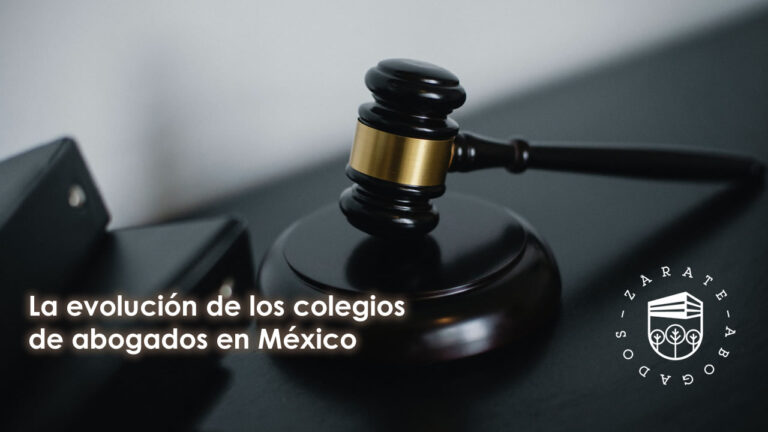 La evolución de los colegios de abogados en México