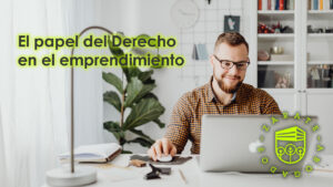 El papel del derecho en el emprendimiento