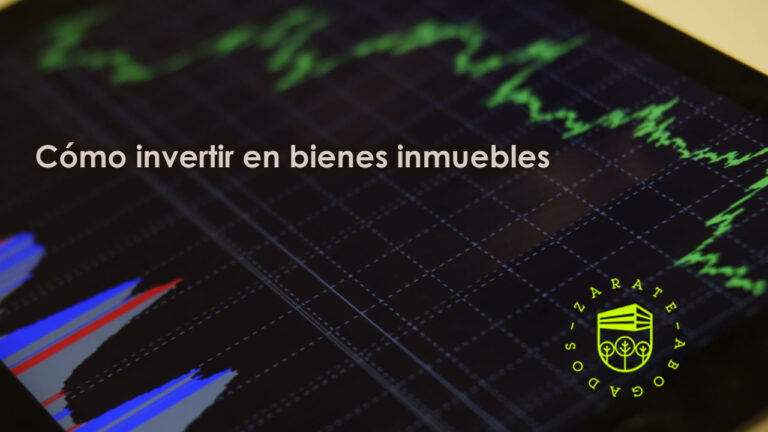 Cómo invertir en bienes inmuebles