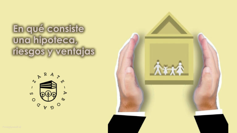 En qué consiste una hipoteca, riesgos y ventajas