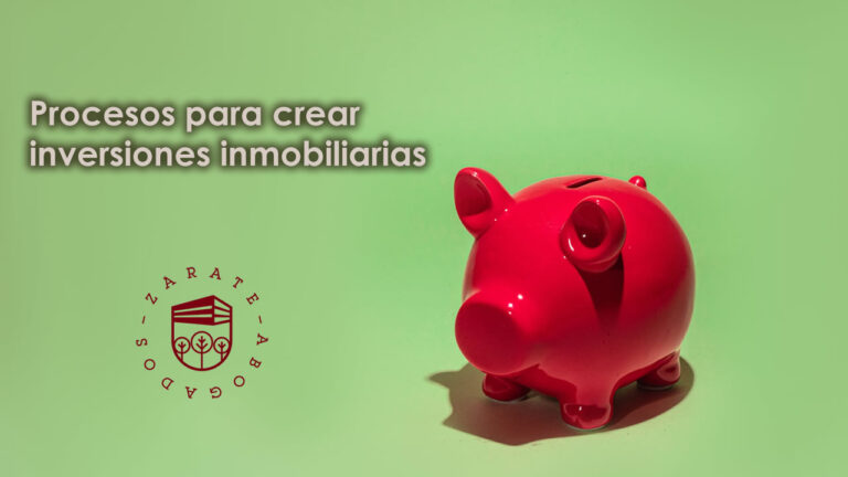 Procesos para crear inversiones inmobiliarias