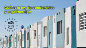 Qué es la ley de condominios y a quiénes rige