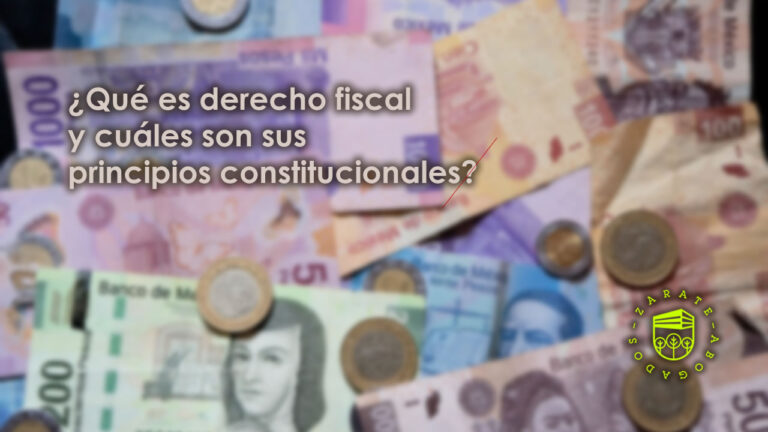 ¿Qué es derecho fiscal y cuáles son sus principios constitucionales?