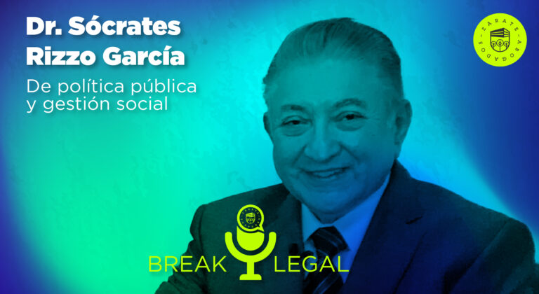 Break Legal Ep. 31 - De política pública y gestión social - Sócrates Rizzo