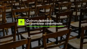 Quorum de votación en asambleas condominales