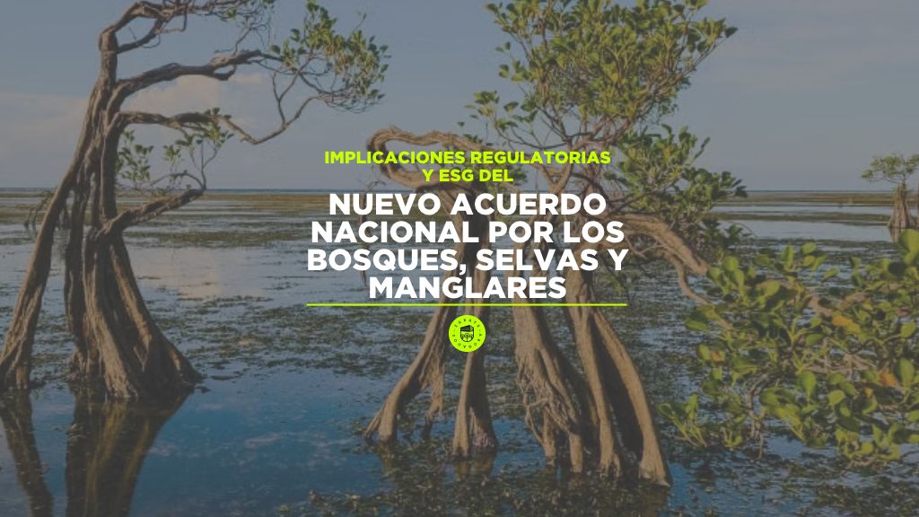 nuevo Acuerdo Nacional por los Bosques, Selvas y Manglares